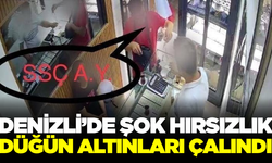 Denizli'de düğün öncesi büyük şok! Altınları çalındı
