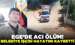 Ege'de acı ölüm: Belediye işçisi hayatını kaybetti