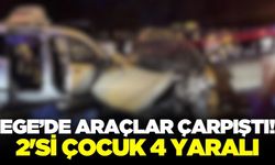 Ege'de feci kaza: 2'si çocuk 4 yaralı