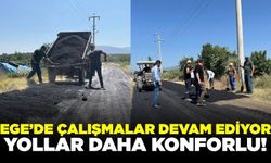 Ege'de çalışmalar hız kesmeden devam ediyor