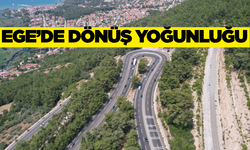 Ege'de dönüş yoğunluğu başladı