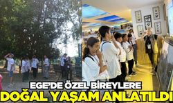 Ege'de özel bireyler unutulmadı