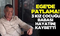 Ege'de tüp bayisinde patlama!