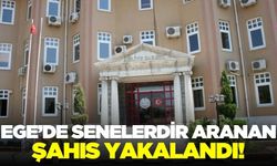 Ege'de yıllardır aranıyordu: Narkotikten kaçamadı