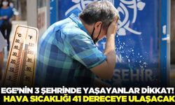 Ege'nin 3 şehrinde yaşayanlar dikkat!