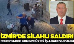 İzmir'de iş adamına silahlı saldırı