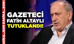 Gazeteci Fatih Altaylı tutuklandı