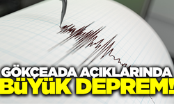 Gökçeada açıklarında 5,2 büyüklüğünde deprem!
