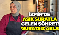 İzmir'de asık suratla gelen şöhret!