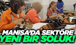 Manisa'da ayakkabı sektörüne kadın eli değdi!