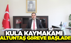 Yeni Kula Kaymakamı Talha Altuntaş görevine başladı