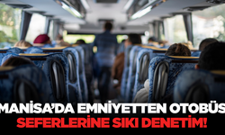 Manisa’da Otobüslerde Kural İhlaline Geçit Yok