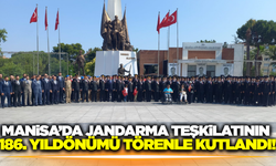 Manisa'da jandarma teşkilatının 186. yıldönümü kutlandı!