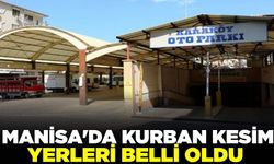 Manisa'da kurban kesim yerleri belli oldu
