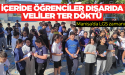 Manisa'da öğrencilerin LGS heyecanı