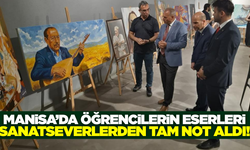 Manisa'da öğrencilerin eserleri büyük ilgi gördü