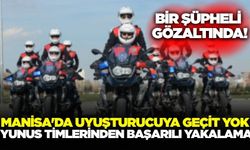 Manisa'da Yunus Ekipleri Uyuşturucu Ele geçirdi! Bir Kişi Gözaltında