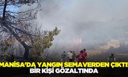 Manisa'da orman yangını: Sebep semaver ateşi çıktı