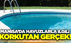 Manisa'daki büyük tehlike: 10 havuzdan 8'i kullanıma uygun değil!