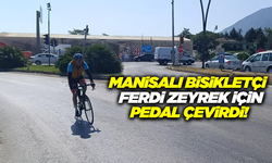 Manisalı Şentürk'ten Ferdi Zeyrek için dev "Everesting" sürüşü!