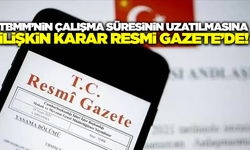 Resmi Gazete'de yayımlandı! TBMM'nin çalışma süresi uzatıldı