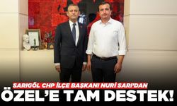 CHP Sarıgöl'den Özel'e tam destek