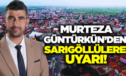 Sarıgöl Esnaf ve Sanatkarlar Odası Başkan Adayı Güntürkün'den uyarı!