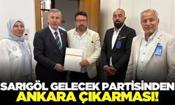 Gelecek Partisi Sarıgöl İlçe Başkanı Ersun Coşkun’dan Ankara Çıkarması