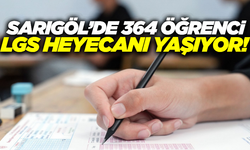 Sarıgöl'de 364 öğrenci LGS için ter döküyor!