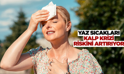 Sıcaklarda aşırı terlemenin sonucu kalp krizi olabilir