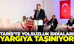 Tariş'te yolsuzluk iddiaları yargıya taşınıyor