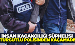 Turgutlu'da İnsan Kaçakçılığı Şüphelisi Yakalandı