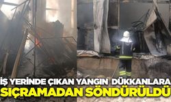 Afyonkarahisar'da iş yerinde çıkan yangın korkuttu