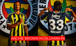 Archie Brown Müslüman mı? Fenerbahçe'nin oyuncusu Brown dini nedir?