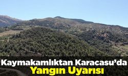 Kaymakamlıktan Karacasu’da yangın uyarısı
