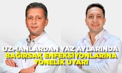 Uzmanlardan yaz aylarında bağırsak enfeksiyonlarına yönelik uyarı