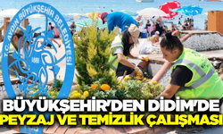 Aydın Büyükşehir Belediyesi'nden Didim'e kapsamlı temizlik