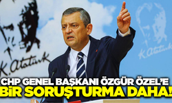 CHP Genel Başkanı Özgür Özel'e soruşturma!
