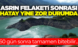 Depremin büyük yaralar açtığı Hatay'ı büyük bir felaket daha bekliyor