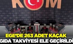 Ege'de kaçak gıda takviyesi ele geçirildi!