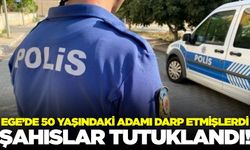 Ege'de skandal: 50 yaşındaki adamı hastanelik ettiler