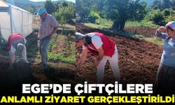 Ege'de çiftçilere anlamlı ziyaret