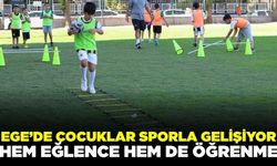 Egeli çocuklar hem öğreniyor hem eğleniyor