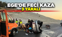 Ege'de feci trafik kazası: 3 yaralı