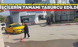 Gıda zehirlenmesi şüphesiyle hastaneye başvuran işçiler taburcu edildi