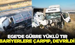 Ege'de feci kaza: Devrilen tırın sürücü kabini parçalandı