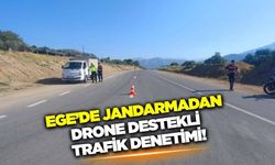 Ege'de drone destekli trafik denetimi