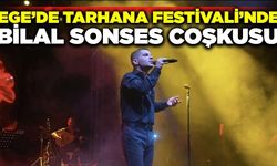 Ege'de Bilal Sonses coşkusu