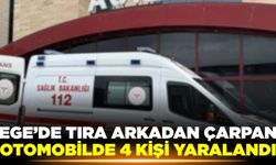 Ege'de tır otomobile çarptı: 2'si çocuk 4 yaralı