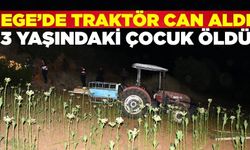 Ege'de acı ölüm: Traktör altında kaldı!